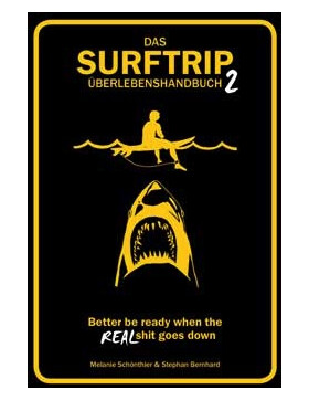 Das Surftrip Überlebenshandbuch 2